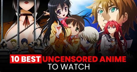 best anime with full nudity|Top 10 UNCENSORED Anime 